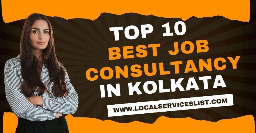 Top 10 Best Job Consultancy in Kolkata