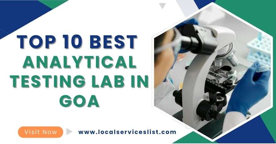 Top 10 Best Analytical Testing Lab in Goa