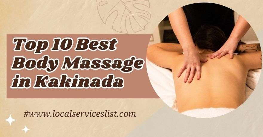 Top 10 Best Body Massage in Kakinada